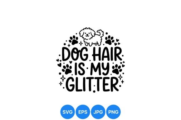 Dog Hair Glitter Quote Design Review